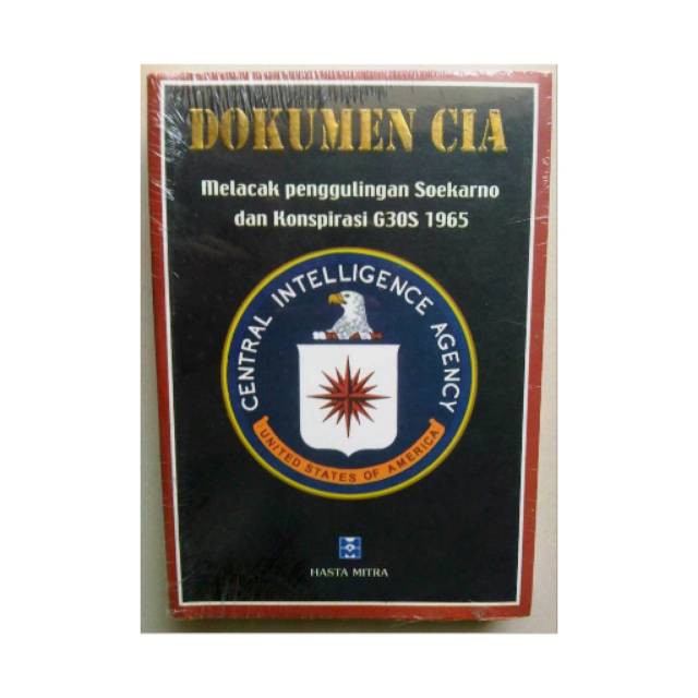 Dokumen CIA Melacak Penggulingan Soekarno Dan Konspirasi G30S 1965