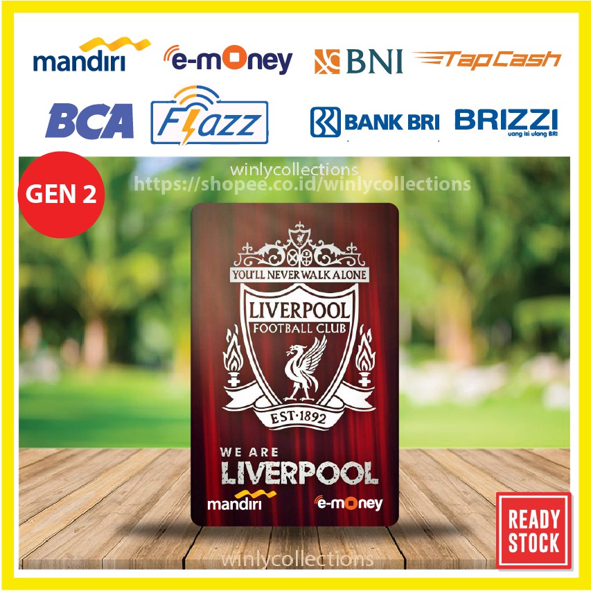 KARTU EMONEY FOOTBAL LIVERPOOL KLUB BOLA FLAZZ BCA GEN 2 MANDIRI TAPCASH BNI BRI BRIZZI - 1 SISI