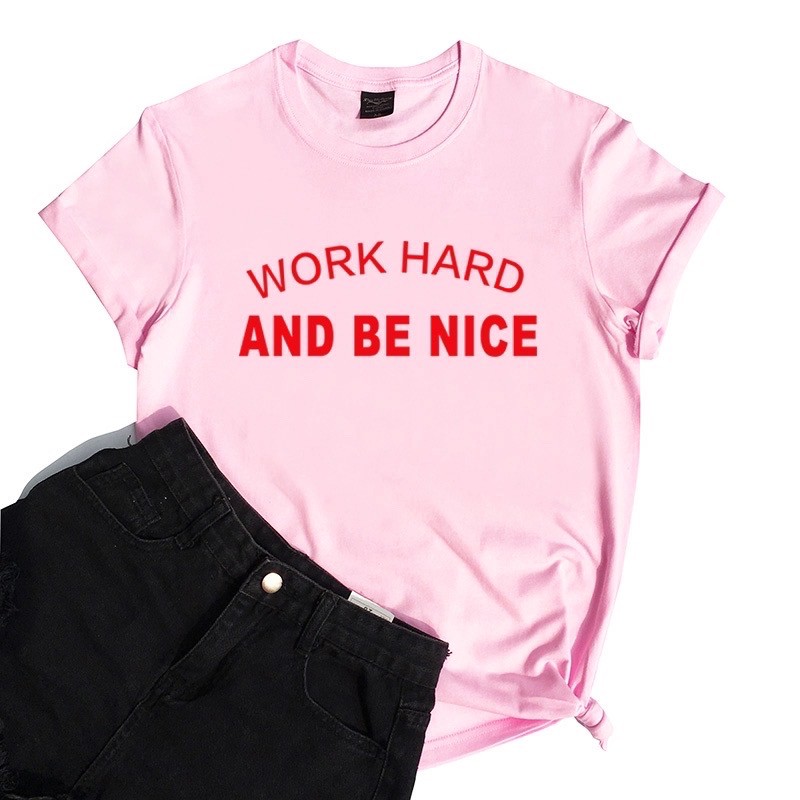 KAOS DISTRO WANITA ONECK WORK HARD BE NICE / KAOS WANITA