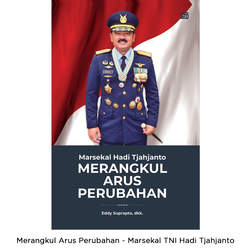 Gramedia Bali - Merangkul Arus Perubahan - Marsekal TNI Hadi Tjahjanto