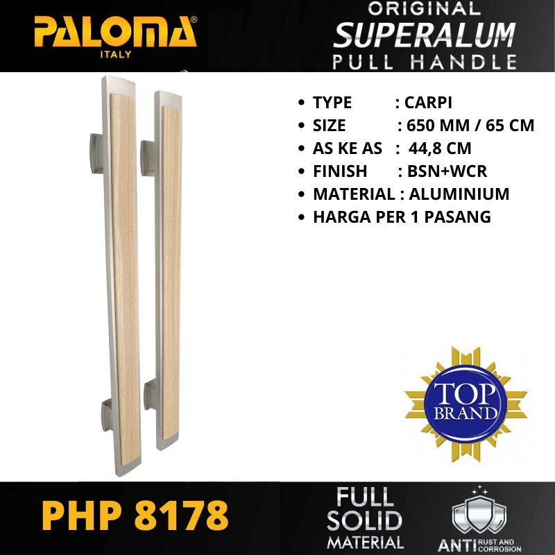 PALOMA PHP 8178 TARIKAN GAGANG PINTU PULL HANDLE SUPERALUM CARPI 650 MM BSN+WCR PANJANG 65 CM