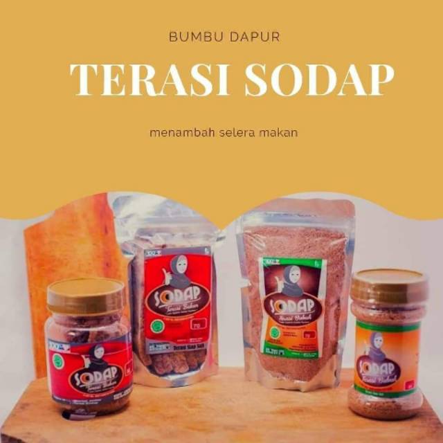 

Terasi sodap bumbu dapur penambah selera makan..