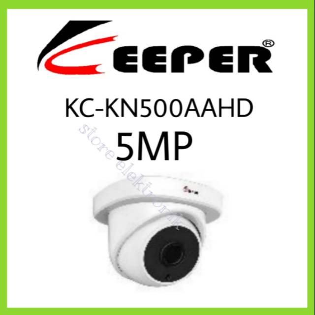 Cctv KEEPER KC-KN500AAHD 5MP Sony Sensor IR LED ( INDOOR )