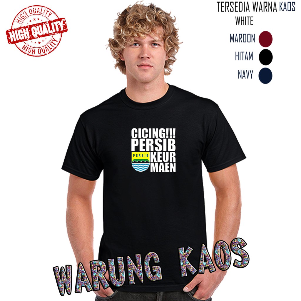 Baju Kaos t shirt KATA KATA UNIK PERSIB BANDUNG keren pria wanita DISTRO KAOS PRIA KEREN