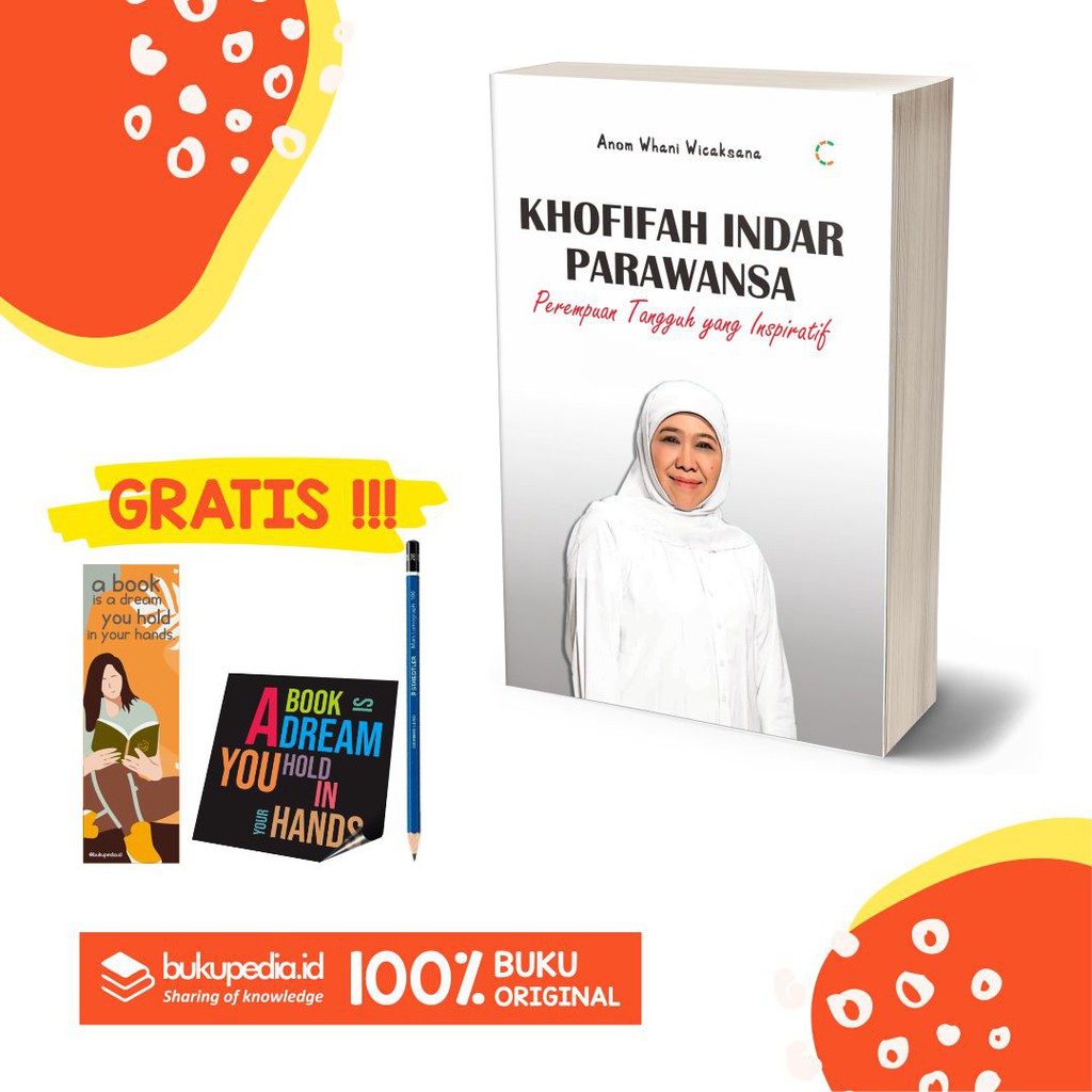 

BUKU BIOGRAFI BUKU KHOFIFAH INDAR PARAWANSA - C KLIK MEDIA - BONUS PENSIL 2B, BOOKMARK, STIKER