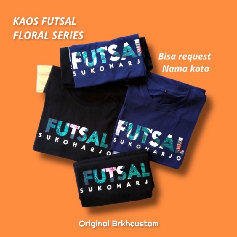 KAOS FUTSAL | KAOS CUSTOM | JERSEY BOLA | CASUAL | SUPPORTER | SEPAK BOLA | PEIA DAN WANITA