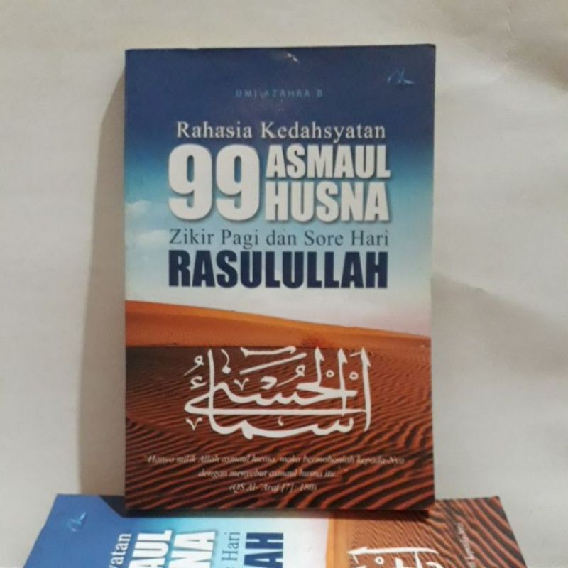 Buku Islam - Rahasia Kedahsyatan 99 Asmaul Husna Zikir Pagi dan Sore Hari Rasulullah