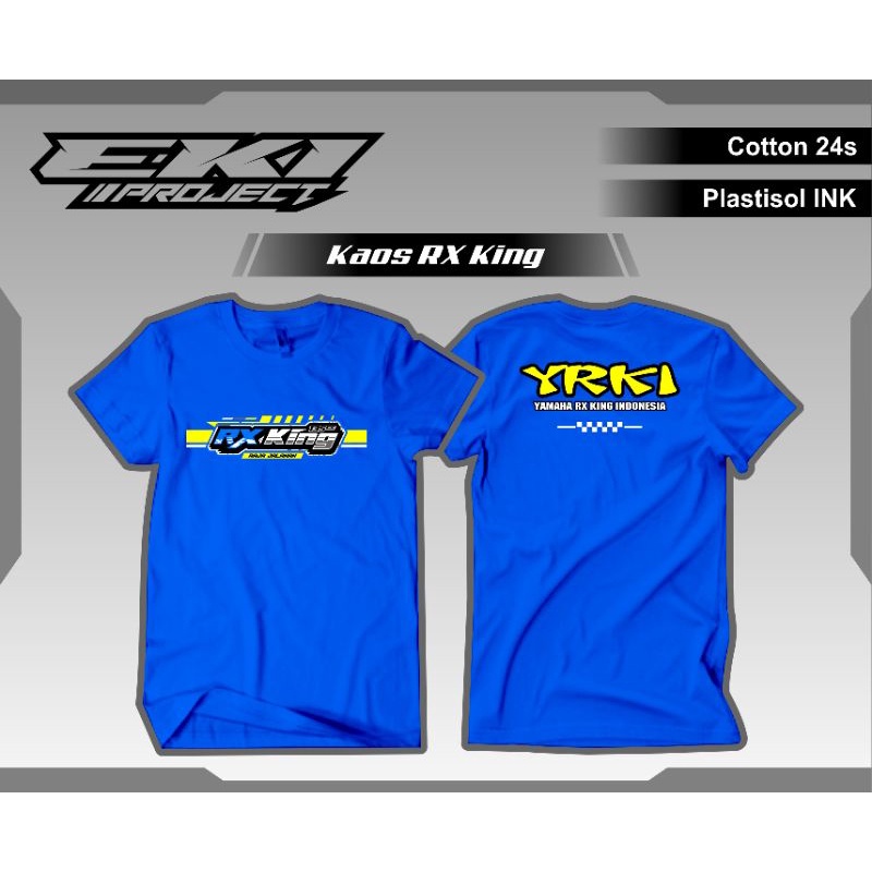Kaos rx king YRKI