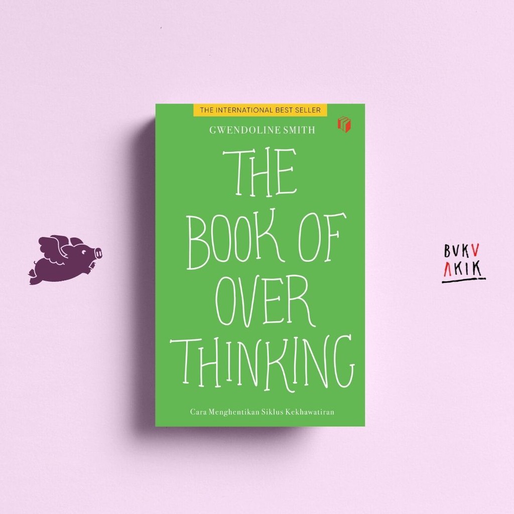 The Book Of Overthinking - Gwendoline Smith