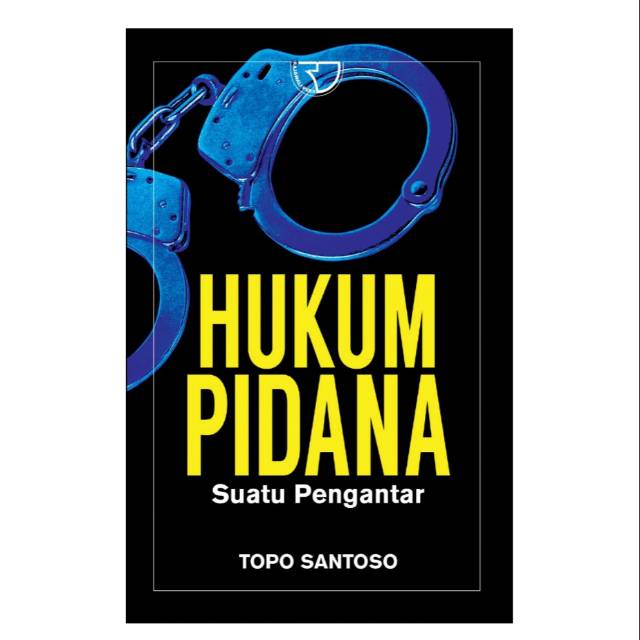 Buku Hukum Pidana Suatu Pengantar pengarang Topo Santoso