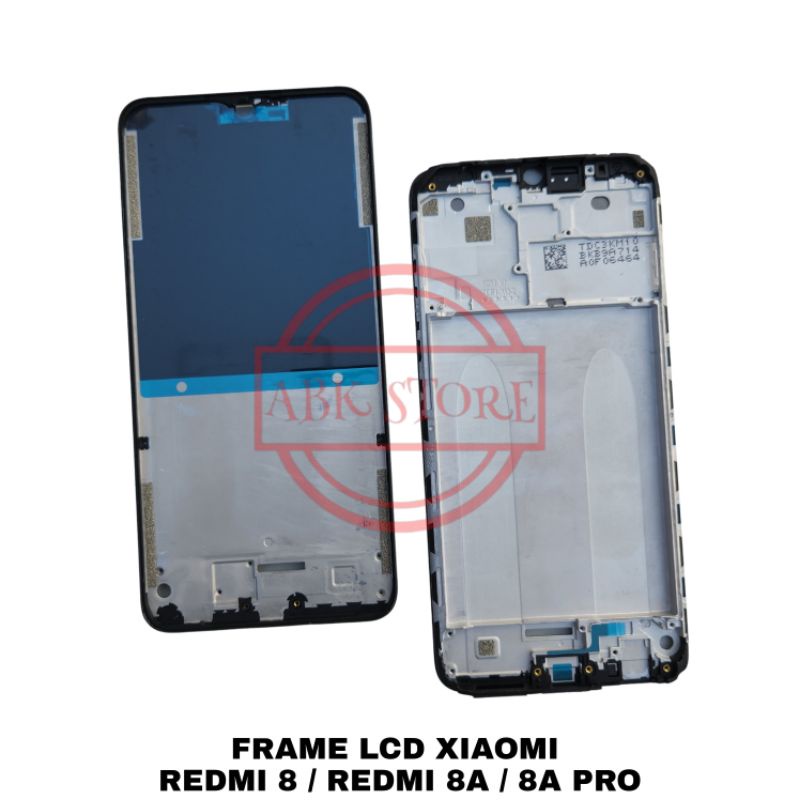 FRAME LCD - TULANG TENGAH LCD - TATAKAN LCD XIAOMI REDMI 8 - 8A / 8A PRO