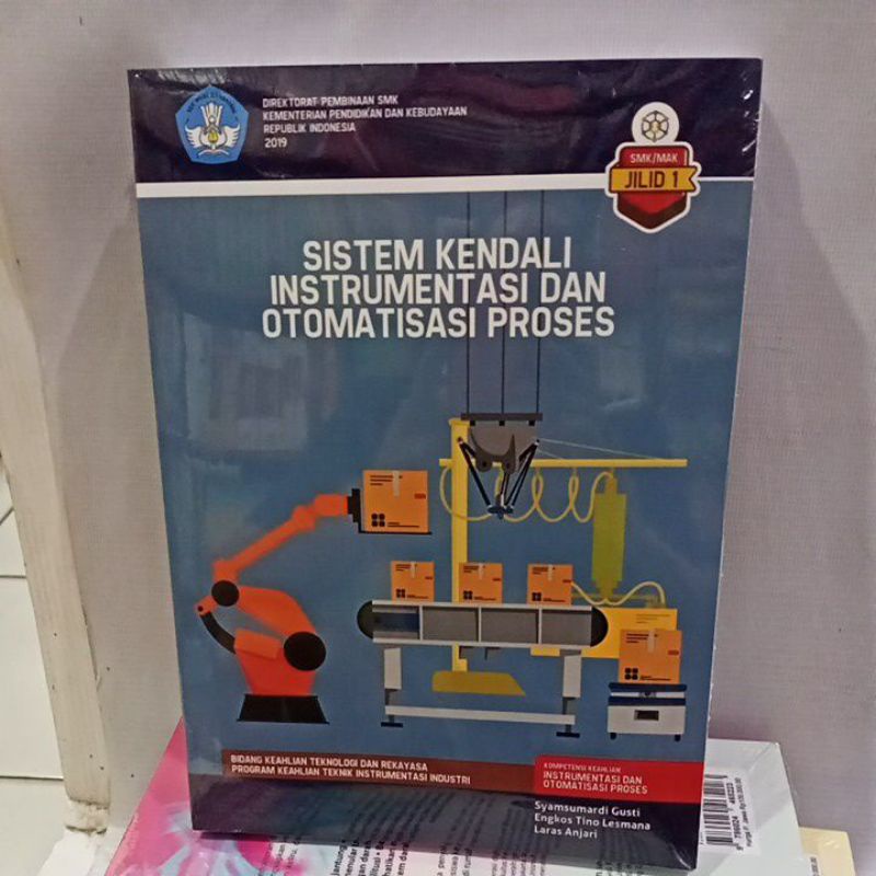 

buku sistem kendali instrumentasi dan otomatisasi proses untuk SMK jilid 1