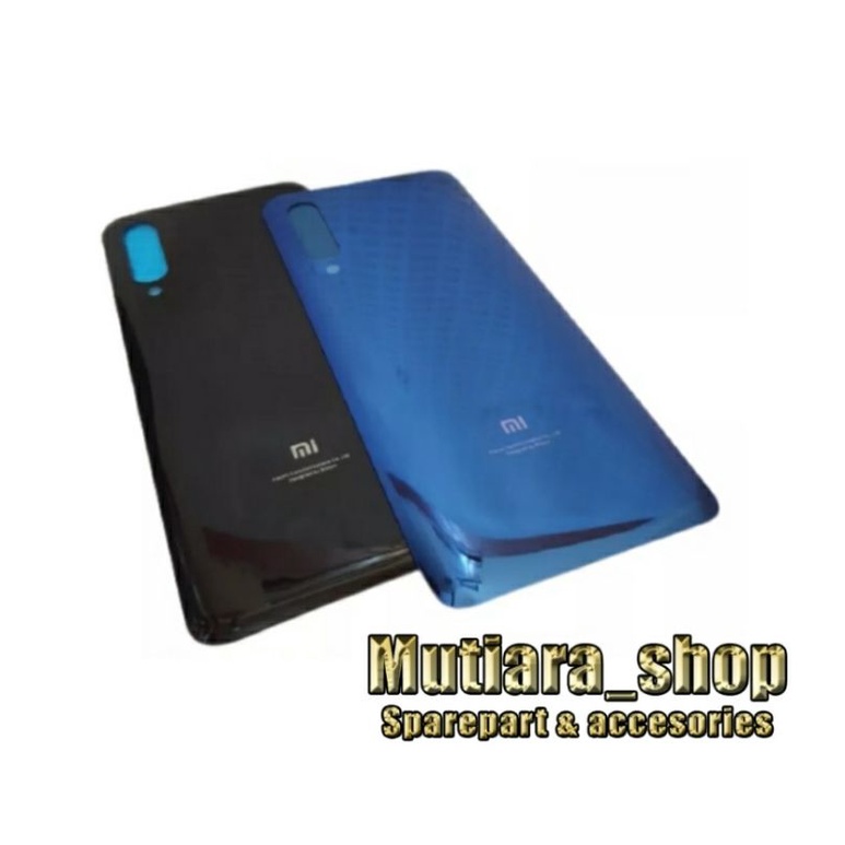 BACKDOOR BACK COVER TUTUP BELAKANG XIAOMI MI9  MI 9