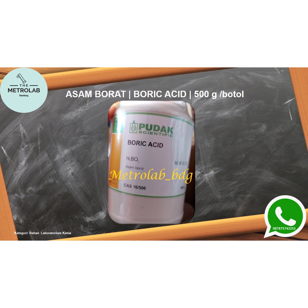 Asam Borat | Boric Acid | H3BO3 | Grade AR - CP atau T (500 gram/botol)