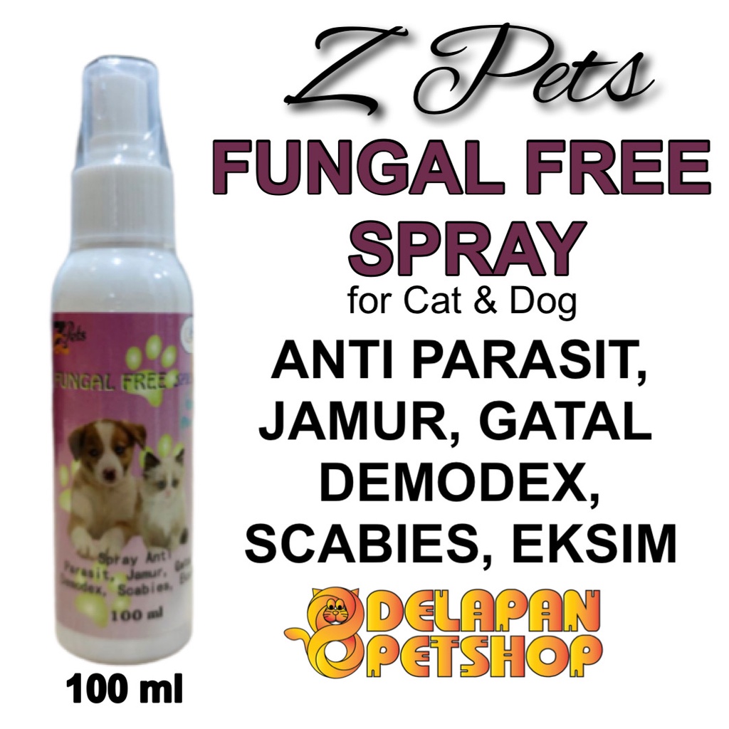 Z Pets FUNGAL FREE SPRAY 100 ml / Semprotan Anti Jamur Kucing Anjing / Cat &amp; Dog