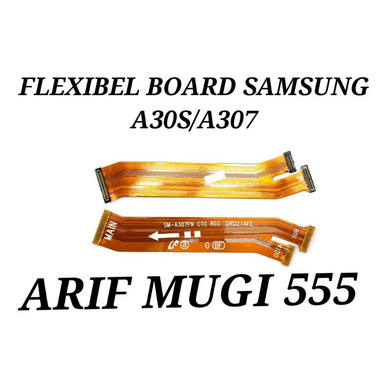 Flexibel Fkexibel Main Board Connect Lcd Samsung Galaxy A30S/A307 Original