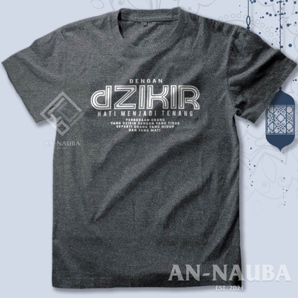 KAOS DAKWAH ISLAMI DZIKIR HATI MENJADI TENANG / Baju Distro Santri Islam / Tshirt Muslim [AN-6438]-4