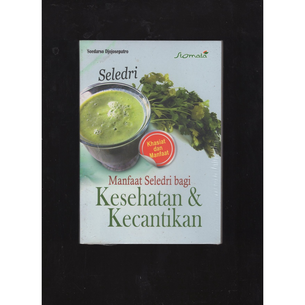

BUKU MANFAAT SELEDRI BAGI KESEHATAN & KECANTIKAN