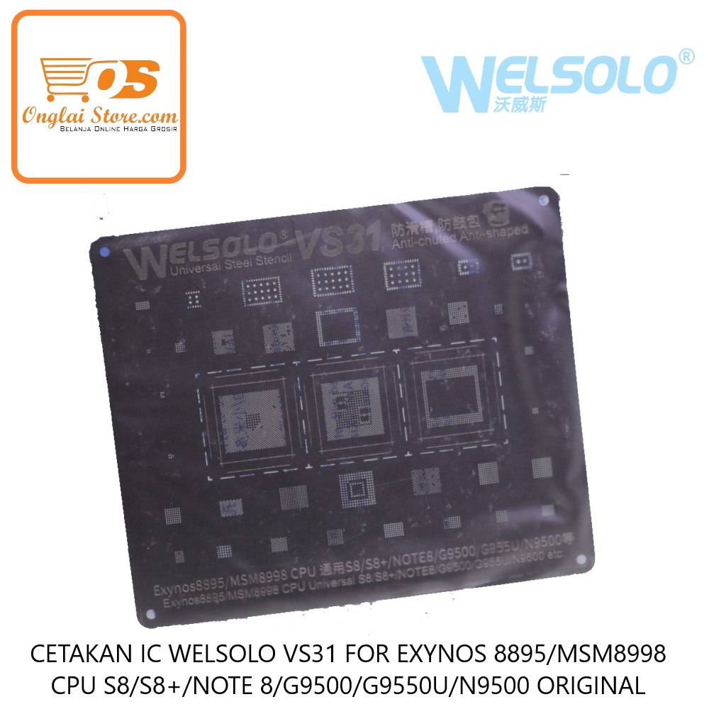 CETAKAN IC WELSOLO VS31 FOR EXYNOS 8895 / MSM8998 CPU UNIVESAL S8 (70172)