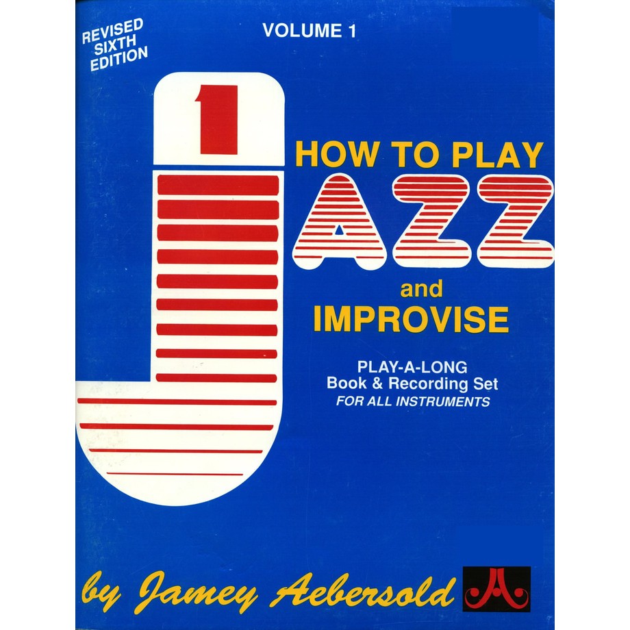 BUKU MUSIK   - HOW TO PLAY JAZZ and Improvise