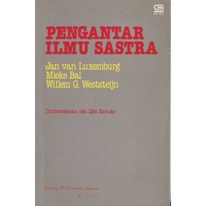 Pengantar Ilmu Sastra - Jan van Luxemburg - Mieke Bal - Willem G. Weststeijn - NR