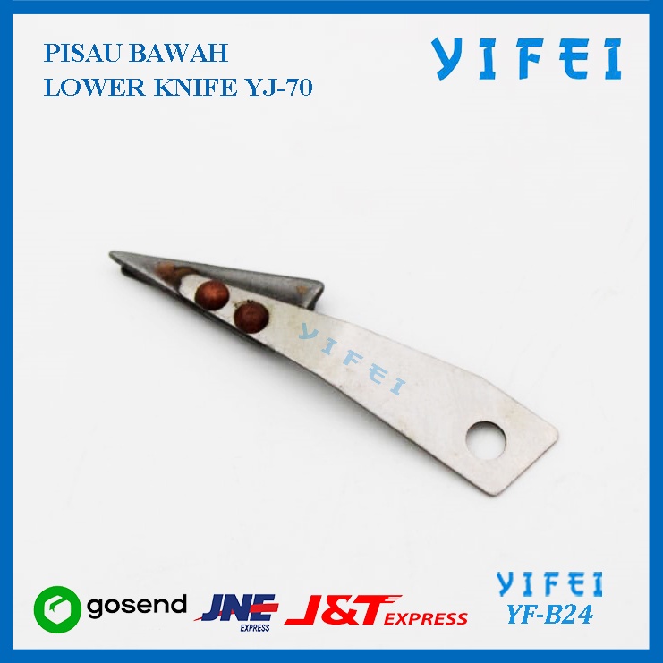 LOWER KNIFE YIFEI YF-B24/PISAU BAWAH YJ-70
