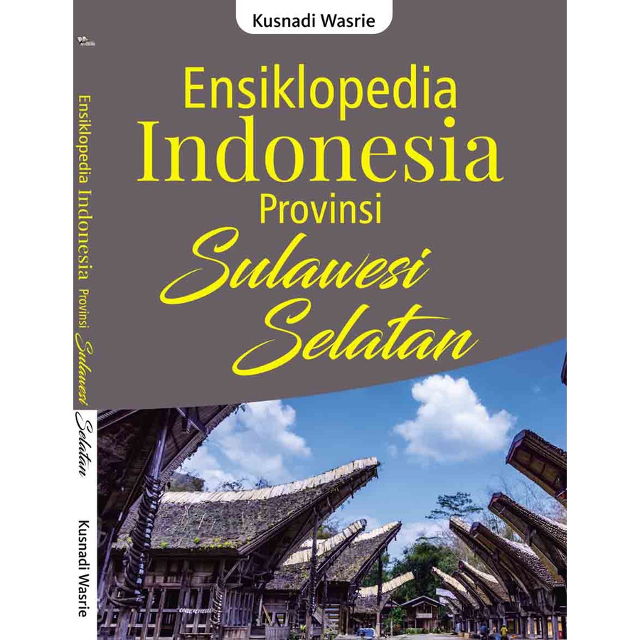 Jual Ensiklopedia Indonesia Provinsi SULAWESI SELATAN - Kusnadi Wasrie ...