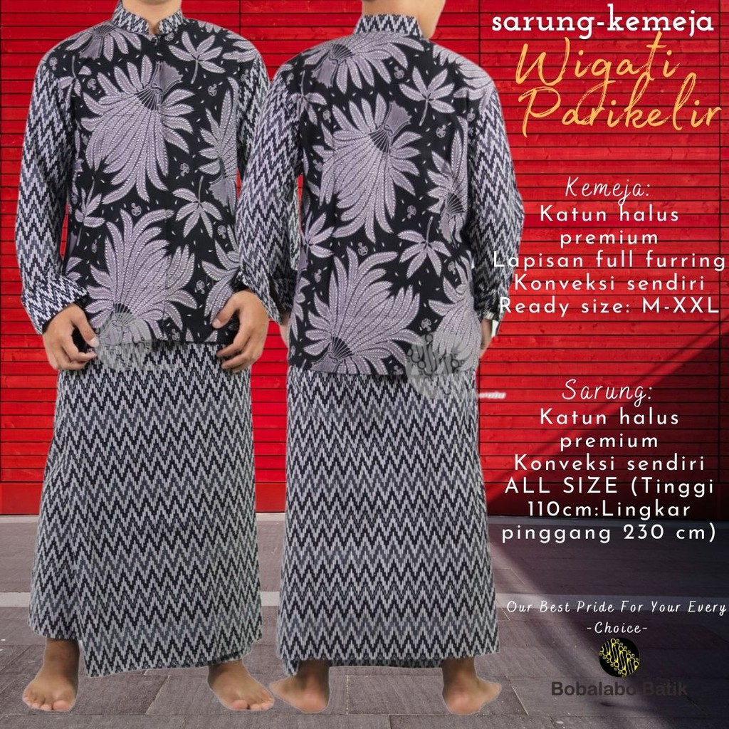 PARIKELIR Set Sarung Kemeja Batik Pria Full Furing Bahan Katun Halus Sragenan ORI BOBALABO BATIK