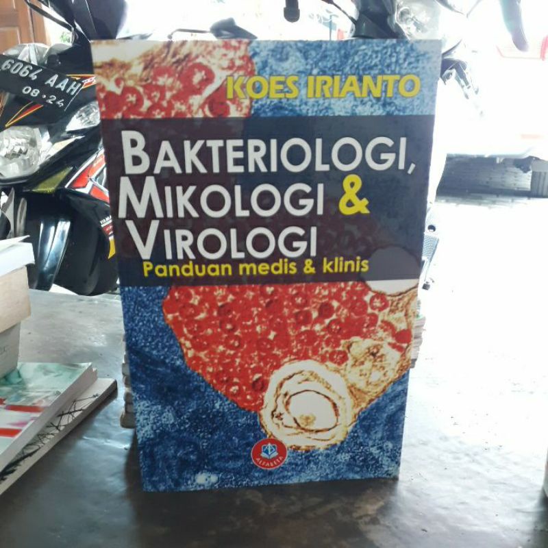 

BUKU ORIGINAL BAKTERIOLOGI,MIKOLOGI &VIROLOGI