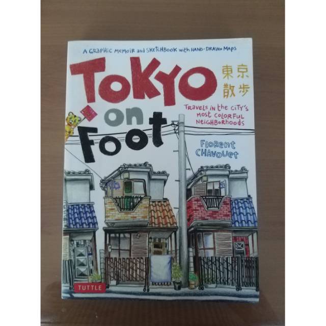 Tokyo On Foot by Florent Chavouet