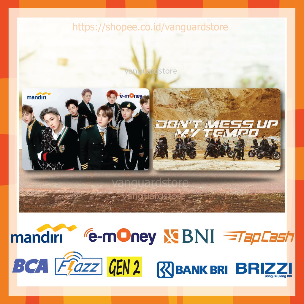 KARTU E MONEY E TOLL KPOP EXO MY TEMPO 1 EMONEY MANDIRI FLAZZ BCA BNI TAPCASH BRIZZI BRI-2 SISI