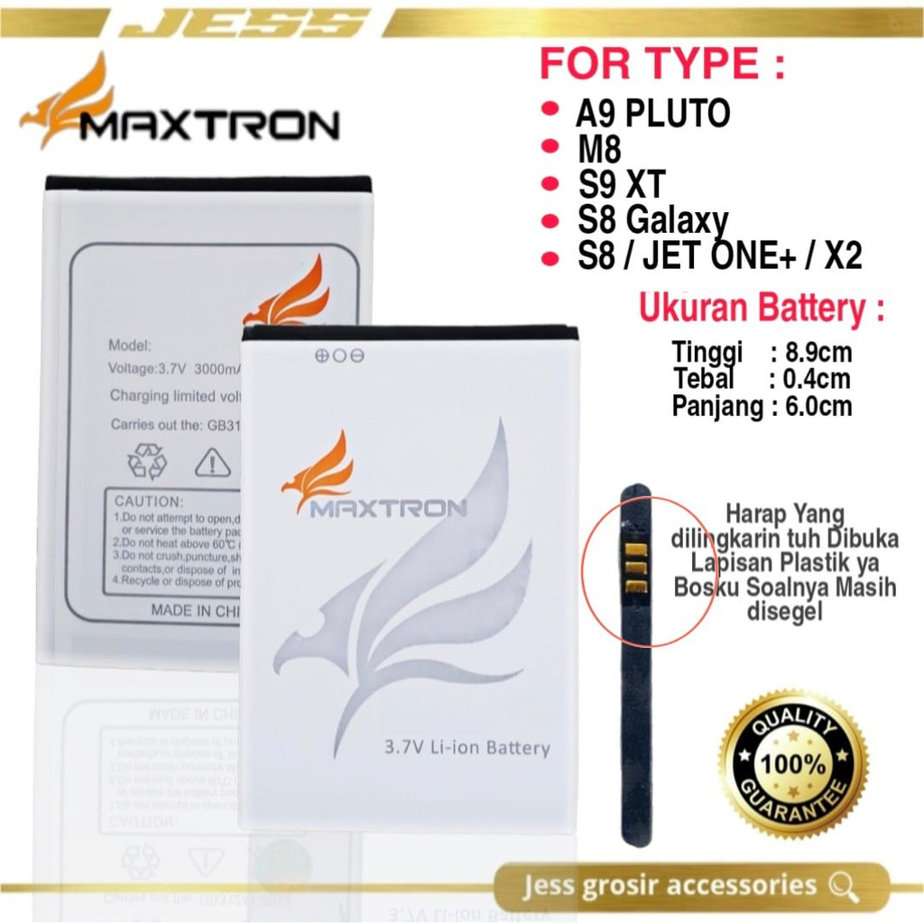 Baterai Original MAXTRON S8 JET ONE / X2 , S9 XT 4G LTE ukuran Battery P 6.0 cm T 8.9 cm L 0.4 cm