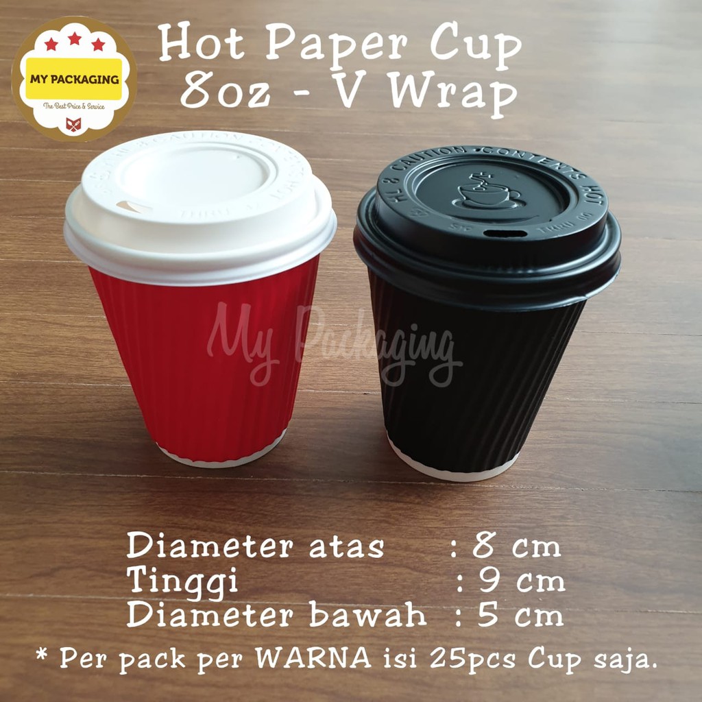 Hot Paper Cup Gelas Kopi 8oz V Wrap Barrier 210gsm TEBAL - isi 25pcs/pack