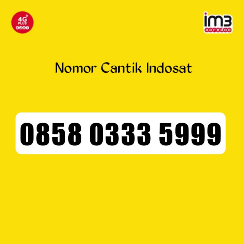 Nomor Cantik Indosat Super Dobel Tripel 333 2999 4999 5999 7999 im3 999