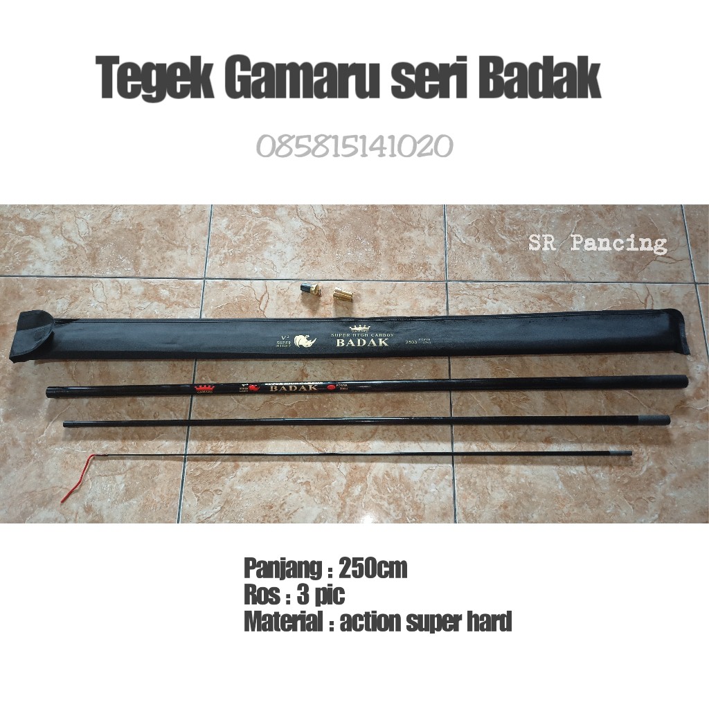 Tegek joran gamaru BADAK 250cm