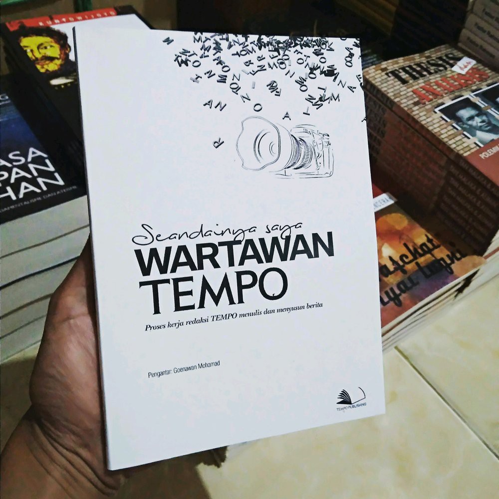 SEANDAINYA SAYA WARTAWAN TEMPO