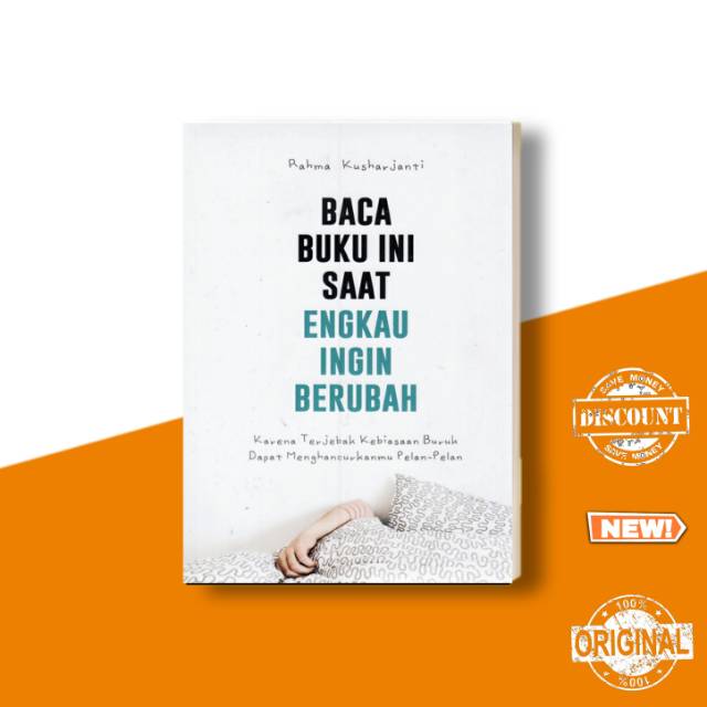 

Baca Buku Ini Saat Engkau Ingin Berubah