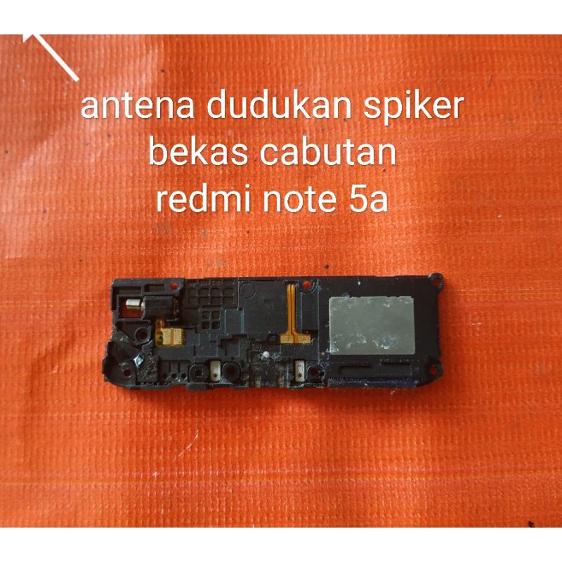 ANTENA + DUDUKAN BUZZER BEKAS CABUTAN XIAOMI REDMI NOTE 5A