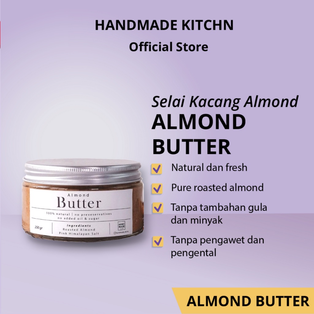 HANDMADE KITCHN Almond Butter - Selai Kacang Almond