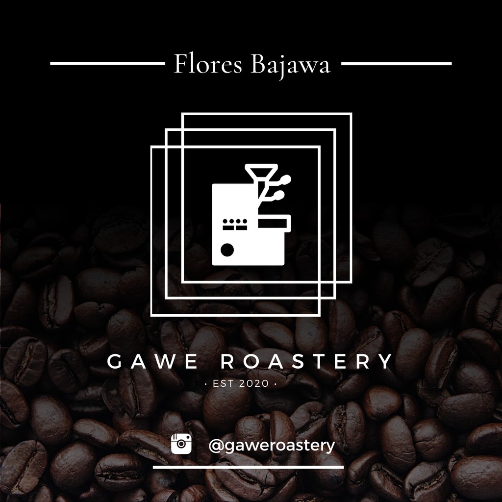 

Gawe Roastery - biji kopi arabica 100% Flores Bajawa Coffee