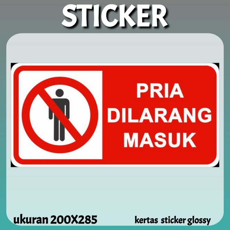 

STICKER PRIA DILARANG MASUK UKURAN A4 7H58