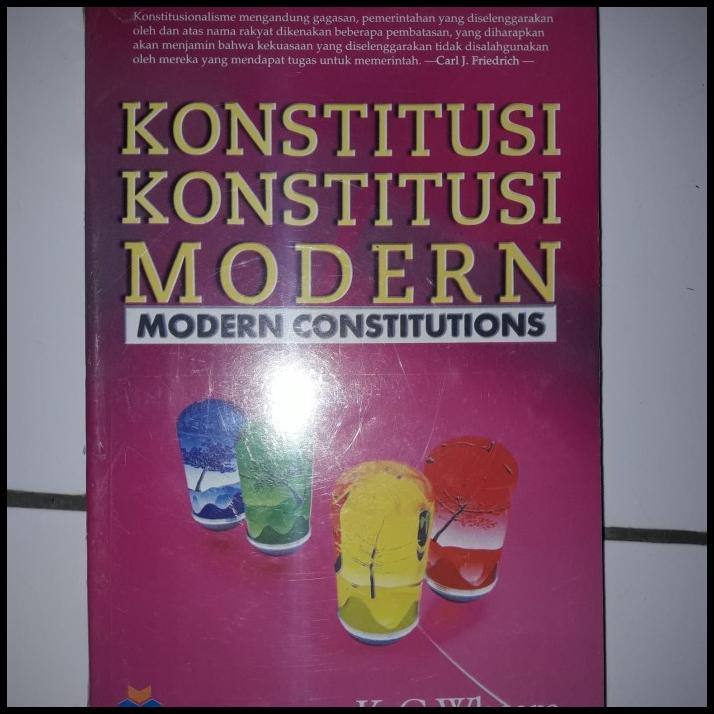 Buku Konstitusi Konstitusi Modern By K.C. Wheare | Daisy