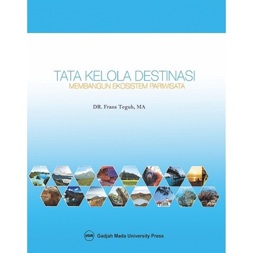 buku Tata Kelola Destinasi: Membangun Ekosistem Pariwisata (ORI)