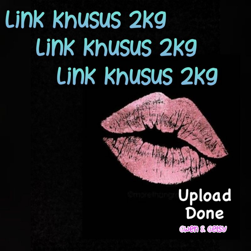 LINK KHUSUS LIVE 2KG 45k-250k