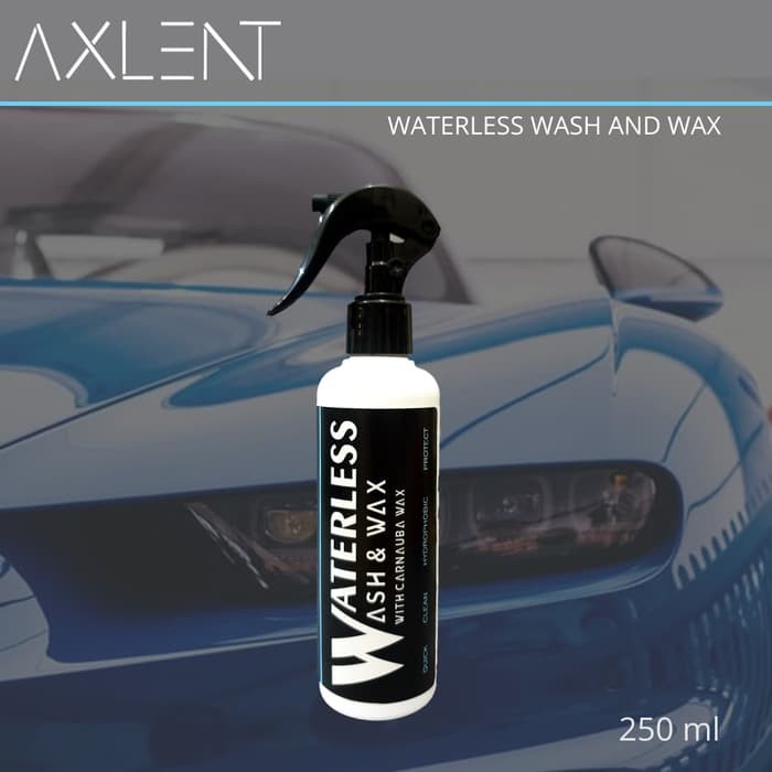 AXLENT WATERLESS WASH & WAX Cuci Mobil Tanpa Air 250 ml Produk perawatan body kendaraan mobil motor