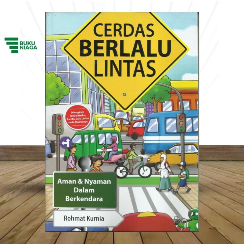 Buku Lalu Lintas Cerdas Berlalu Lintas BUKUNIAGA