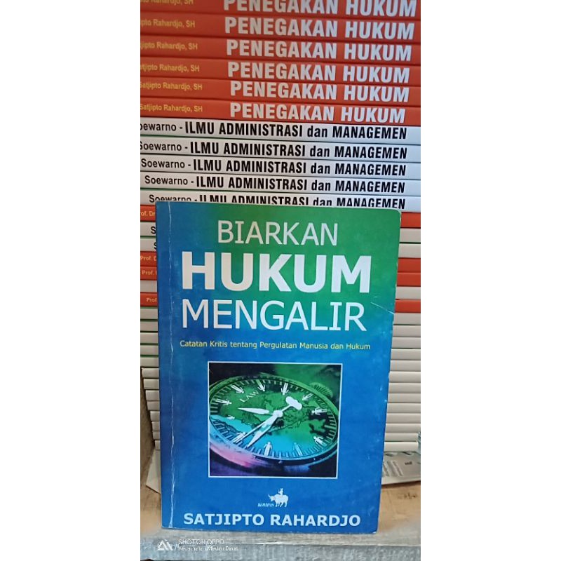 BIARKAN HUKUM MENGALIR