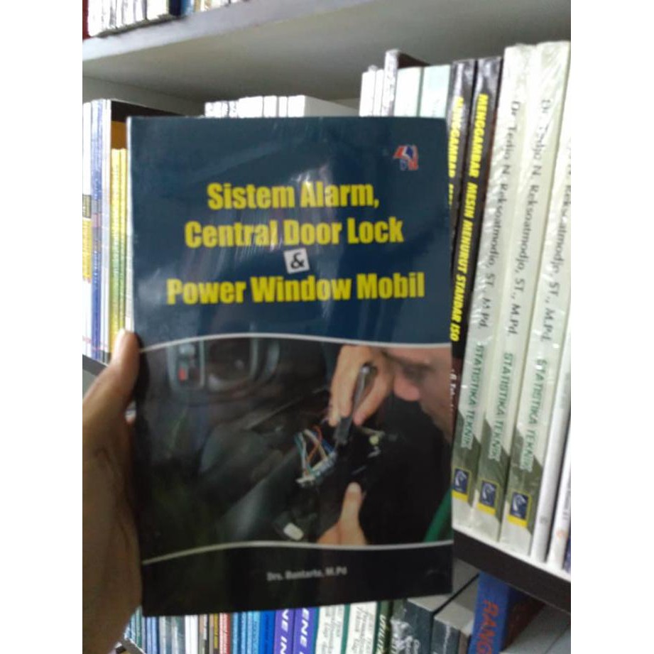 BUKU SISTEM ALARM CENTRAL DOOR LOCK AND POWER WINDOW MOBIL