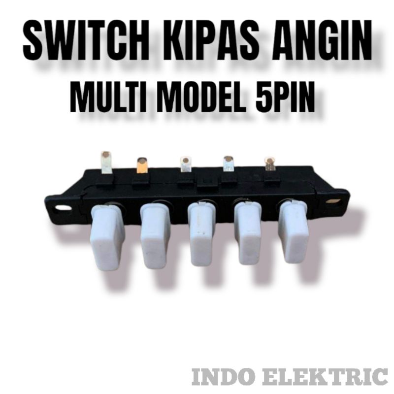 SWITCH TOMBOL KIPAS ANGIN MULTI UNIVERSAL MODEL 5 PIN