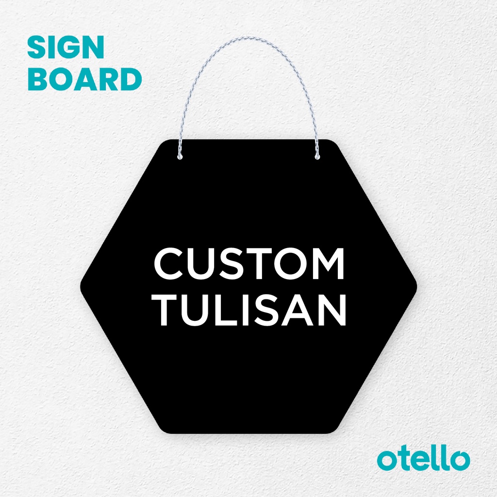 Otello Sign Custom Tulisan Signage Board Acrylic Papan Gantung Label Akrilik Rantai Petunjuk Toko Modern Minimalist Kafe Restoran Kantor Gedung Cafe